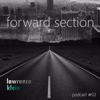 Lawrence Klein - Forward Section #02 by Lawrence Klein