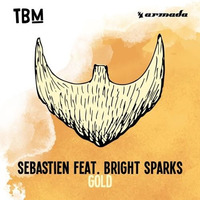 Sebastien Feat. Bright Sparks - Gold (Volker Brunotte Remix) by Volker Brunotte