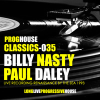 BillyNasty-PaulDaley-RenaissanceByTheSea1993 by Progressive House Classics