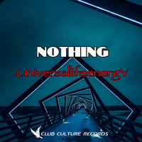 UniversallifeenergY - Nothing by Giulio Mignogna