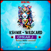 KSHMR - Wild Card (OMKAR J REMIX) by Omkar J