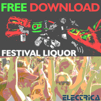 Electrica - Festival Liquor (Original Mix) (Pioneer Alpha Anthem 2015) (Free Download) by Electrica