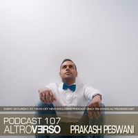 PRAKASH - ALTROVERSO PODCAST #107 by ALTROVERSO
