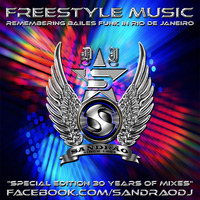 Freestyle &amp; Miami Classics - Mix (By Sandrão DJ) by Sandrão DJ