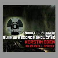 Kerstin Eden BUNK3R R3CORDS Showcase @ Fnoob Techno Radio // 09-2013 by Kerstin Eden