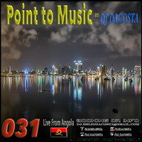 Point to Music nº31 By. Dj DaCosta by DJ DaCosta