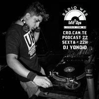 CRO.CAN.TE PODCAST 22  - Dec 2016 by DJ Yonoid