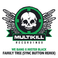 WB X MB - Family Tree (Sync Button Remix) by syncbutton