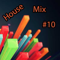 House Mix #10 by Keen0502