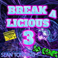 BREAKALICIOUS 3 With DJ Pease - Old Skool Florida Breaks Edition by Sean Tonning