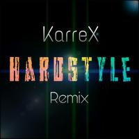 Hardstyle Karrex Remix(Animals, Spaceman, Arcadia) by DJ Karrex