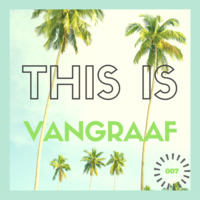 This Is VanGraaf (Podcast 007)  (TechHouse) by RØMAN G.