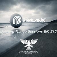 DJ Phalanx - Uplifting Trance Sessions EP. 310 / aired 6th December 2016 by DJ Phalanx