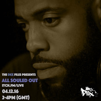 The DeX Files ep 157 - All Souled Out by Mr. Dex