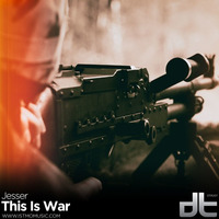 Jesser - This Is War (Original Mix) [Dub Tech Recordings] by Jesser