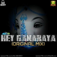 HEY GANARAYA - (ORIGINAL MIX) DJ BERRY REMIX(1) by DJ Shaggy