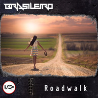 Brasileiro - Roadwalk-OUT NOW! by I.Go-records