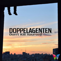 Album - Don't Kill Yourself