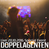 Doppelagenten - Live 21.10.2016 Special Event by Doppelagenten