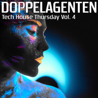 Doppelagenten - Tech House Thursday Vol. 4 by Doppelagenten