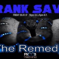 Fnoob Techno pres. The Remedy 035 - Frank Savio (20-01-17) by Frank Savio