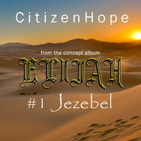 #1 Jezebel by CitizenHope