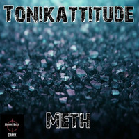 Tonikattitude - Meth (Narkotech Remix) Preview by Narkotech