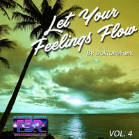 Doktor@Funk-LET YOUR FEELINGS FLOW FBR radio show #4 by futurebeatsradio.com