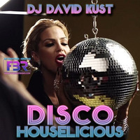 DAVID KUST - Discohouselicious live FBR 26-11-16 by futurebeatsradio.com