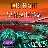 Jokebaba-Late Night Sensations FBR Radio Show #5 by futurebeatsradio.com