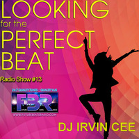 Irvin Cee -  Looking For Perfect Beat FBR radio Show #13 by futurebeatsradio.com