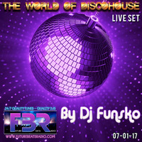 DJ FUNSKO - The world of Discohouse Live FBR 07-01-17 by futurebeatsradio.com