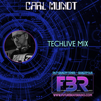 CARL MUNDT- TECHLIVE MIX FBR #17-02 by futurebeatsradio.com