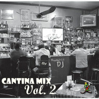 Cantina Mix Vol.2 by Pupilo)GT DJ