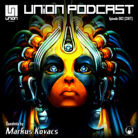 UNION Music Podcast Episode 002 [Techno] Guestmix by Markus Kovacs by UNION Music
