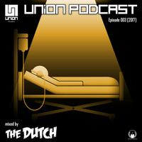 UNION Music Podcast Episode 003 [Techno] mixed by TheDutch by UNION Music