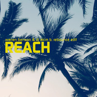 Reach (Warren Benson & Akim B rebounce edit)- JSC by Dj Akim B.