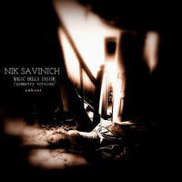 Nik Savinich/Magic Bells Inside/ Symmetry version 2017 by Nik Savinich