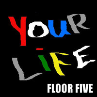 Your Life