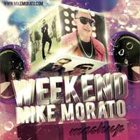 Mike Morato - Weekend (Mashup) by Mike Morato