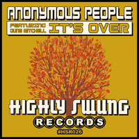 Anonymous People Feat June Mitchell - It's Over