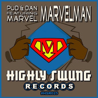 Pud & Dan feat Marvel "Marvel Man"
