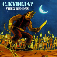 C.KYDEJA - Vieux Démons by c.kydeja?
