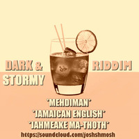 Jahmeake Ma-Thoth - 'Move' (Dark &amp; Stormy Riddim) by joshshmosh