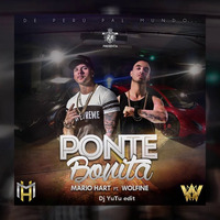 95 - Ponte Bonita - Mario Hart Ft. Wolfine ( Dj-YuTu) by DJ YUTU