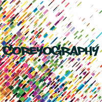 COREYOGRAPHY | COME ON 2017! by Corey Craig | COREYOGRAPHY