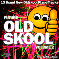 Piano Junkies - Future Oldskool - Volume 2 by FATBOY SKIN