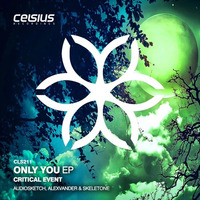 CLS211 - Critical Event - Only You EP (5th Of March 2017) by Critical Event