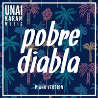 Pobre Diabla Don Omar Piano Cover by Unai Karam