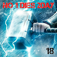 NO 1 DIES 2DAY 18 ~ God Attack by T-Mension
